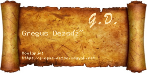 Gregus Dezső névjegykártya