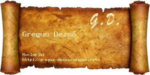 Gregus Dezső névjegykártya